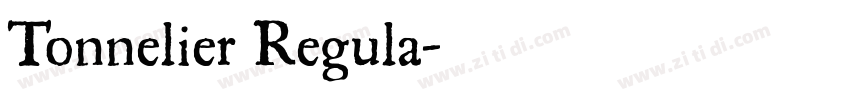 Tonnelier Regula字体转换